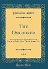 Unknown Author - The Onlooker, Vol. 1