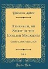 Unknown Author - Atheneum, or Spirit of the English Magazines, Vol. 6