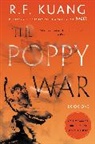 R F Kuang, R. F. Kuang, R F Kuang - The Poppy War