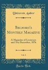Unknown Author - Belford's Monthly Magazine, Vol. 1