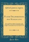 United States Congress - Floor Deliberations and Scheduling