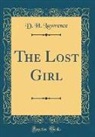 D. H. Lawrence - The Lost Girl (Classic Reprint)