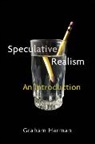 G Harman, Graham Harman - Speculative Realism - An Introduction