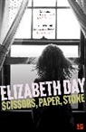 Elizabeth Day - Scissors, Paper, Stone