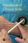 DACRE, Dame Jane Dacre, Jane Dacre, Peter Kopelman, Peter (Md Dsc(hon) Frcp Ffph Ffacmed(hon Kopelman, Peter (Principal of St George''''s Unive Kopelman... - Handbook of Clinical Skills