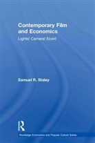 Staley, Samuel R. Staley, Samuel R. (Florida State University Staley, Staley Samuel R. - Contemporary Film and Economics