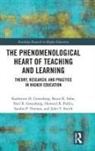 Greenberg, Katherine Greenberg, Katherine H. Greenberg, Katherine H. Sohn Greenberg, Katherine Sohn Greenberg, Neil Greenberg... - Phenomenological Heart of Teaching and Learning