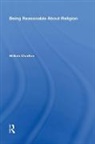 Charlton, William Charlton, Charlton William - Being Reasonable About Religion