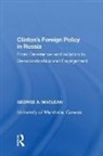MacLean, George A. Maclean, MacLean George A. - Clinton''s Foreign Policy in Russia