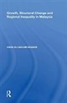 Asan Ali Golam Hassan, Hassan, Asan Ali Golam Hassan - Growth, Structural Change and Regional Inequality in Malaysia