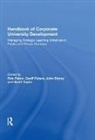 PETERS, Geoff Peters, Peters Geoff, Rob Paton, Geoff Peters, John Storey... - Handbook of Corporate University Development