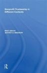 Abzug, Rikki Abzug, Rikki Simonoff Abzug, Jeffrey S. Simonoff - Nonprofit Trusteeship in Different Contexts