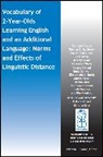 Kirsten Abbot-Smith, Allegra Cattani, Claire Delle Luche, C Floccia, Caroline Floccia, Caroline Sambrook Floccia... - Vocabulary of 2 Year Olds Learning English and an Additional