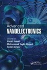 Razali (Universiti Teknologi Malaysia Ismail, Razali Ahmadi Ismail, Mohammad Taghi Ahmadi, Mohammad Taghi (Universiti Teknologi Malaysia Ahmadi, Ahmadi Mohammad Taghi, Sohail Anwar... - Advanced Nanoelectronics