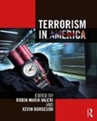 Kevin Borgeson, Robin Maria Valeri, Robin Maria Borgeson Valeri, Kevin Borgeson, Borgeson Kevin, Robin Maria Valeri - Terrorism in America