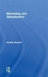 Durand, Aurelia Durand, Aurélia Durand, Aurelia (Hec Montreal Durand, Aurelia (Hec Montreal Canada) Durand - Marketing and Globalization