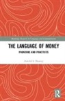 Annabelle Mooney, Annabelle (Leicester University Mooney, Annabelle (Roehampton University Mooney, Mooney Annabelle - Language of Money