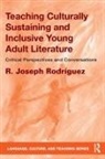 Rodriguez, R. Joseph Rodriguez, R. Joseph (California State University Rodriguez, R Joseph Rodríguez, R. Joseph Rodríguez - Teaching Culturally Sustaining and Inclusive Young Adult Literature