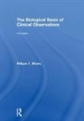William T. Blows, William T. (City University London Blows, Blows William T. - Biological Basis of Clinical Observations