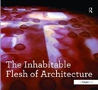 Marcos Cruz, Cruz Marcos - Inhabitable Flesh of Architecture