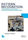 N. Trifunovic, Nemanja Trifunovic - Pattern Recognition for Reliability Assessment of Water Distribution