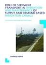 Sarfraz Munir, Munir Sarfraz - Role of Sediment Transport in Operation Maintenance of Supply Demand