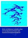 Nahm-Chung Jung, Jung Nahm-chung - Eco-Hydraulic Modelling of Eutrophication for Reservoir Management