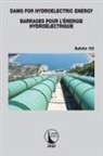CIGB ICOLD, Nathalie Schauner, CIGB ICOLD - Dams for Hydroelectric Energy Barrages Pour L''energie Hydroelectrique
