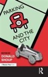 Donald Shoup, Donald (University of California - Los Ange Shoup, Donald (University of California - Los Angeles Shoup, Shoup Donald, Donald Shoup - Parking and the City