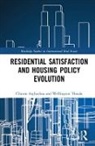 AIGBAVBOA, Clinton Aigbavboa, Clinton (University of Johannesburg Aigbavboa, Clinton Thwala Aigbavboa, Wellington Thwala, Wellington (Department of Construction Management and Quantity Surveying Thwala... - Residential Satisfaction and Housing Policy Evolution