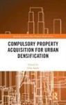 Glen Searle, Glen (University of Queensland and Univers Searle, Glen Searle, Glen (University of Queensland and University of Sydney Searle, Searle Glen - Compulsory Property Acquisition for Urban Densification