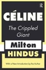 Hindus, Milton Hindus, Hindus Milton - Celine the Crippled Giant