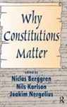 Nergelius Joakim, Nils Karlson, Berggren Niclas, Karlson Nils, Nils Karlson, Karlson Nils - Why Constitutions Matter