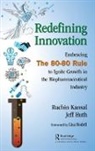Jeff Huth, KANSAL, Ruchin Kansal, Ruchin/ Huth Kansal - Redefining Innovation