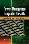Mona M. (Rensselaer Polytechnic Institute Hella, Mona M. Mercier Hella, Mona M. Hella, Mona M. (Rensselaer Polytechnic Institute Hella, Hella Mona M., Krzysztof Iniewski... - Power Management Integrated Circuits