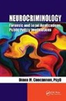 Diana Concannon, Diana M. Concannon - Neurocriminology
