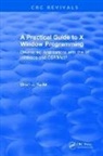 Keller, Brian J. Keller - Practical Guide to X Window Programming