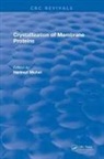 MICHEL, Hartmut Michel, Michel Hartmut, Hartmut Michel - Crystallization of Membrane Proteins