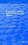 Burke, Michael J. Burke, Mike Burke, Burke Michael J. - Ergonomics Analysis and Problem Solving Manual