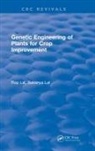 Lal, Rup Lal, Sukanya Lal, Lal Rup - Genetic Engineering of Plants for Crop Improvement