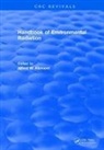 Klement, Alfred W. Klement, Allen Brodsky, Alfred W. Klement - Handbook of Environmental Radiation