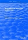 Furness, Robert W. Furness, Robert W. Furness, Philip S. Rainbow - Heavy Metals in the Marine Environment
