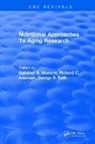 Richard C. Adleman, Moment, Moment, Gairdner B. Moment, Gairdner B. Adleman Moment, Moment Gairdner B.... - Nutritional Approaches to Aging Research
