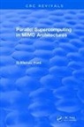 Hord, R.michael Hord, Hord R.Michael, R. Michael Hord - Parallel Supercomputing in Mimd Architectures