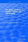 Grotz, K. Grotz, Grotz K., H. V. Klapdor - Weak Interaction in Nuclear, Particle and Astrophysics