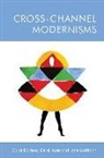 Claire Goldman Davison, DAVISON CLAIRE, Jane A. Goldman, Claire Davison, Jane A Goldman, Jane A. Goldman... - Cross-Channel Modernisms