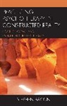 Stephen Bacon - Practicing Psychotherapy in Constructed Reality