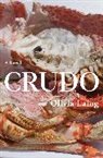 Olivia Laing, Laing Olivia - Crudo
