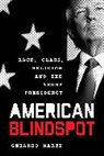 Gerardo Marti, Gerardo Martí, Marti Gerardo - American Blindspot