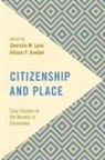 Cherstin Lyon, Cherstin M. Goebel Lyon, Allison F. Goebel, Cherstin M. Lyon - Citizenship and Place